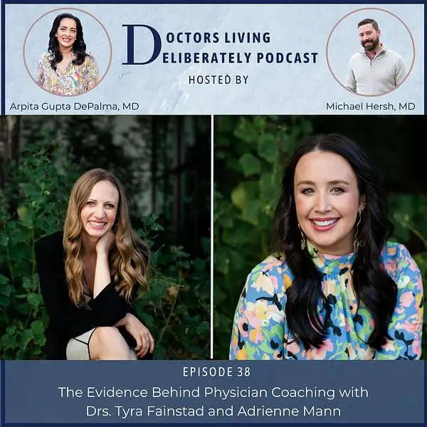 Doctors Living Deliberately Podcast